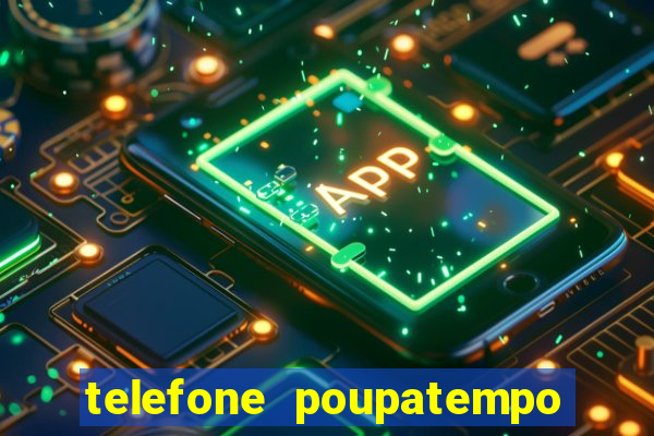 telefone poupatempo de franca